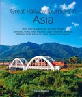 Cover: Great Railway Journeys in Asia - John Beaufoy Publishing Ltd