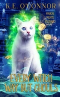Cover: Every Witch Way but Ghouls - K.E. O'Connor Books