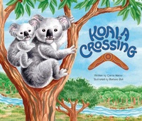 Enlarge image Cover: Koala Crossing - San Diego Zoo Wildlife Alliance Press
