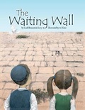Cover: The Waiting Wall - Hachai Publishing