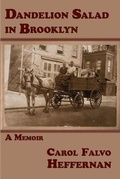Cover: Dandelion Salad in Brooklyn: A Memoir - Broadstone Books