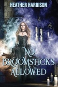 Cover: No Broomsticks Allowed - World Castle Publishing, LLC