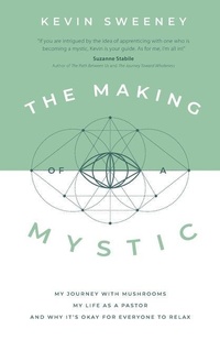 Enlarge image Cover: The Making of a Mystic - Quoir