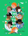 Cover: All the Ways to Be Smart - Scribble US