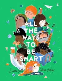 Enlarge image Cover: All the Ways to Be Smart - Scribble US