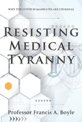 Cover: Resisting Medical Tyranny - Waterside Productions
