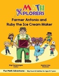 Cover: Farmer Antonio and Ruby the Ice Cream Maker - Rmls Aka Mathxplorers