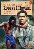 Cover: The Collected Letters of Robert E. Howard, Volume 2 - REH Foundation Press