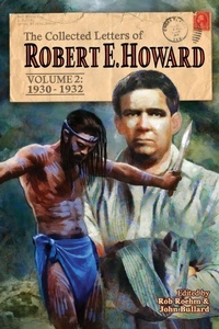 Enlarge image Cover: The Collected Letters of Robert E. Howard, Volume 2 - REH Foundation Press