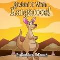 Cover: Kickin' It With Kangaroos! - Off the Kuf Publishing, Inc.