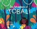 Cover: The Adventures of Tobali - Storybook Genius, LLC