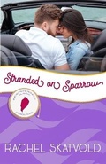 Cover: Stranded on Sparrow - Celebrate Lit Publishing