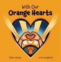 Cover: With Our Orange Hearts - Medicine Wheel