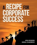 Cover: A Recipe for Corporate Success - Balboa Press Au