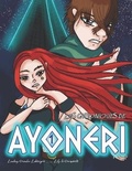 Cover: Les Chroniques de Ayoneri - Tome 1 - Lindsay Gaudou Labergris - Lily La Graphiste