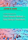 Cover: A Unified Approach to the Finite Element Method and Error Analysis Procedures - Academic Press