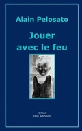 Cover: Jouer avec le feu - Sfm Editions