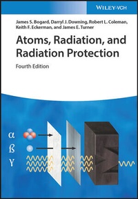 Enlarge image Cover: Atoms, Radiation, and Radiation Protection - Wiley-VCH