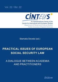 Enlarge image Cover: Practical issues of European Social Security Law: A Dialogue between Academia and Practitioners - ibidem