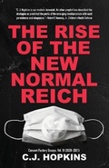 Cover: The Rise of the New Normal Reich - Consent Factory Publishing