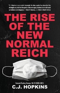 Enlarge image Cover: The Rise of the New Normal Reich - Consent Factory Publishing