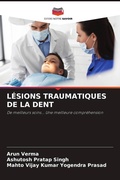 Cover: L&Eacute;SIONS TRAUMATIQUES DE LA DENT - Editions Notre Savoir