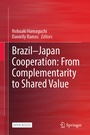 Cover: Brazil-Japan Cooperation: From Complementarity to Shared Value - Springer