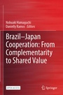 Cover: Brazil-Japan Cooperation: From Complementarity to Shared Value - Springer
