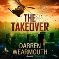 Cover: The Takeover - Blackstone Publishing