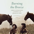 Cover: Burning the Breeze - Blackstone Publishing
