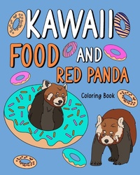 Abbildung von: Kawaii Food and Red Panda - Blurb Inc