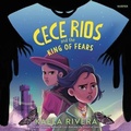 Cover: Cece Rios and the King of Fears - HarperCollins