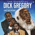 Cover: The Essential Dick Gregory - HarperCollins