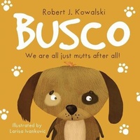 Enlarge image Cover: Busco - Robert J. Kowalski