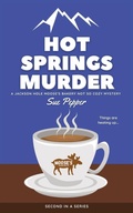 Cover: Hot Springs Murder - Dimick Lane Press