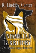 Cover: Unfamiliar Territory - R. Lindsay Carter