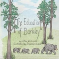Cover: The Education of Barkley - Hoot Books Publishing