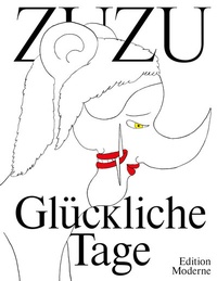 Abbildung von: Glückliche Tage - Edition Moderne