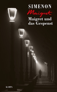 Abbildung von: Maigret und das Gespenst - Kampa Verlag