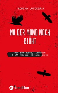 Enlarge image Cover: Wo der Mond noch blüht - tredition