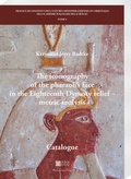Cover: The iconography of the pharaoh's face in the Eighteenth Dynasty relief - metric analysis - Harrassowitz Verlag