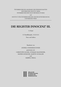 Enlarge image Cover: Die Register Innocenz' III., 15. Band - Verlag der österreichischen Akademie der Wissenschaften