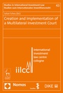 Cover: Creation and Implementation of a Multilateral Investment Court - Facultas