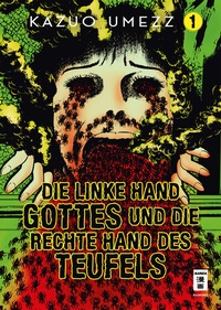 Abbildung von: Die linke Hand Gottes und die rechte Hand des Teufels 01 - Egmont Manga