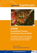 Cover: OTIPM Occupational Therapy Intervention Process Model - Schulz-Kirchner