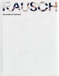 Cover: Rausch - O&Ouml; Landes-Kultur GmbH