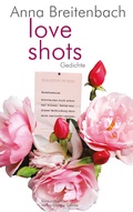 Cover: Love shots - konkursbuch