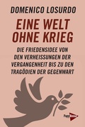Cover: Eine Welt ohne Krieg - PapyRossa Verlag