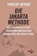 Cover: Die Jakarta-Methode - PapyRossa Verlag