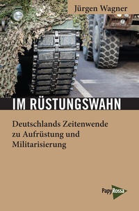 Abbildung von: Im Rüstungswahn - PapyRossa Verlag